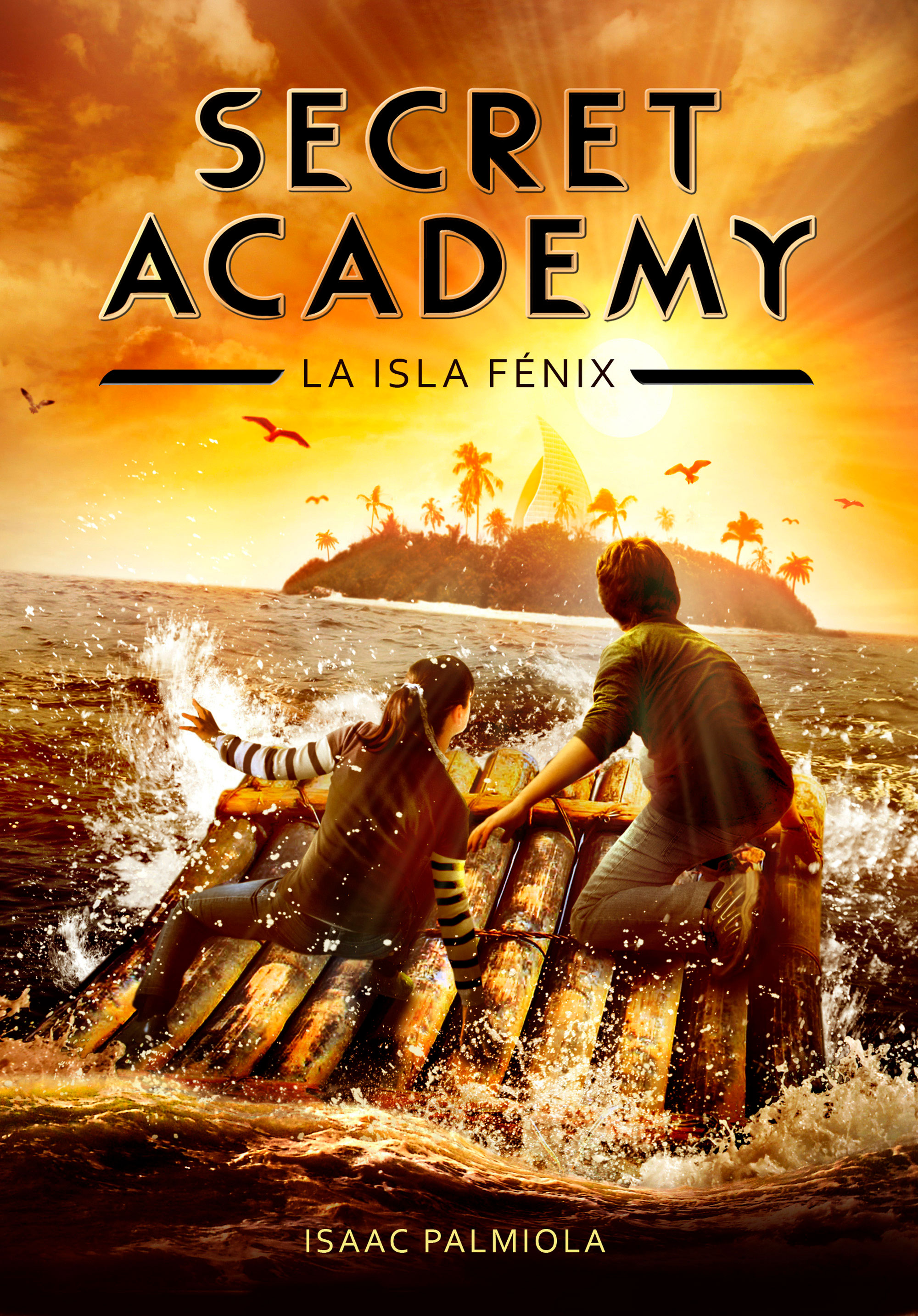 La isla Fénix - Secret Academy 1